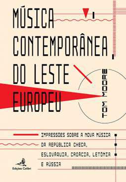 Mu?sica Contempornea do Leste Europeu