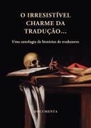 O irresistvel charme da traduo...
