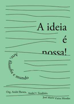 A ideia  nossa!