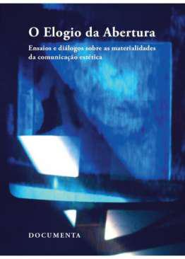 O elogio da abertura