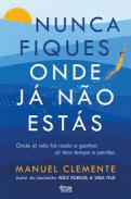 Nunca fiques onde j no ests