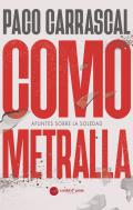 Como metralla
