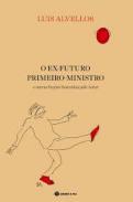 O ex-futuro primeiro-ministro