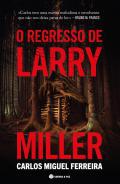 O regresso de Larry Miller