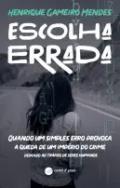 Escolha errada
