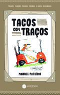 Tacos com traos