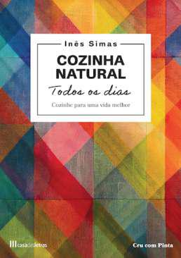 Cozinha hatural todos os dias