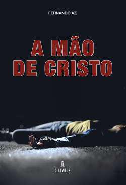 A mo de Cristo