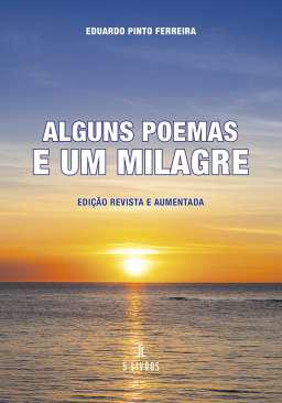 Alguns poemas e um milagre