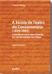A Escola de Teatro do Conservatrio (1839-1901)