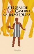O Grande Chef Caseiro na Mo Delas