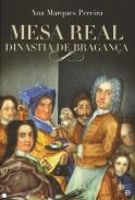 Mesa real dinastia de Bragana