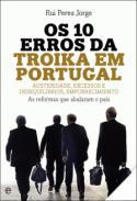 Os 10 Erros da Troika em Portugal