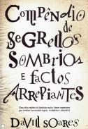 Compndio de segredos sombrios e factos arrepiantes