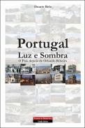 Portugal, Luz e Sombra