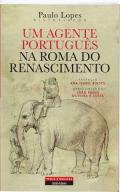Um Agente Portugus na Roma do Renascimento