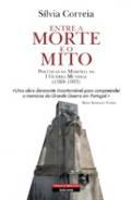 Entre a Morte e o Mito