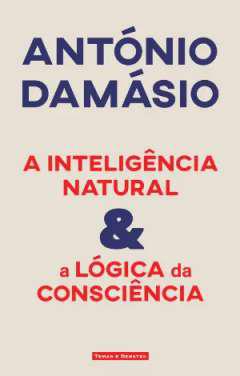A intelig�ncia natural & a l�gica da consci�ncia