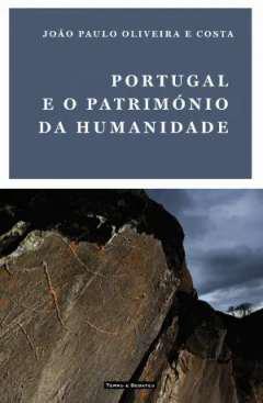 Portugal e o Patrim�nio da Humanidade