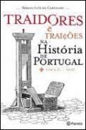 Traidores e Traies na Histria de Portugal (139 a. C. - 1917)