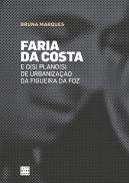 Faria da Costa E o(s) plano(s) de urbanizao da Figueira da Foz