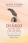Dirio de uma av e de um neto confinados em casa