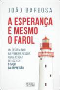 A esperana  mesmo o farol