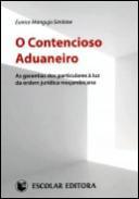 O Contencioso Aduaneiro