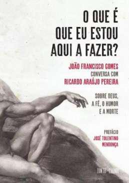 O que  que eu estou aqui a fazer?