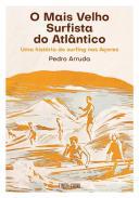 O mais velho surfista do Atlntico
