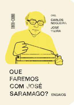 Que faremos com Jos Saramago?
