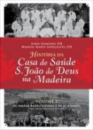 Histria da Casa de Sade S. Joo de Deus na Madeira, 1