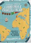 Caldos Culturais de Lusofonia e Evangelizao