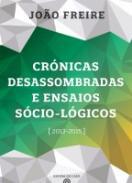Crnicas Desassombradas e Ensaios Scio-Lgicos (2013-2015)