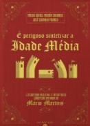  Perigoso Sintetizar a Idade Mdia