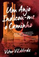 Un anjo indicou-me o caminho