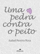 Uma Pedra Contra o Peito