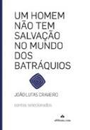 Um homen no tem salvaao no mundo dos batrquios