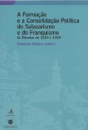 A formao e a consolidao poltica do salazarismo e do franquismo as dcadas de 1930 e 1940