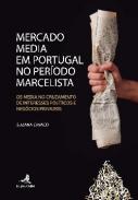 Mercado media em Portugal no perodo marcelista