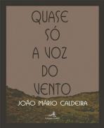 Quase s a Voz do Vento