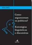 Como argumentan os poltiocos?