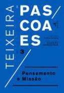 Teixeira de Pascoaes, 3