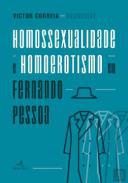 Homossexualide e homoerotismo em Fernando Pessoa