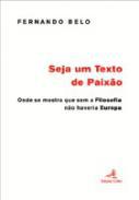Seja um texto de paixo