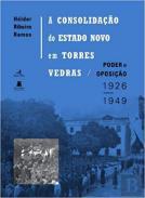 A consolidao do Estado Novo em Torres Vedras