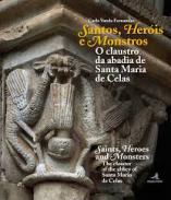 Santos, Heris e Monstros = Saints, Heroes and Monsters