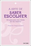 A arte de saber escolher