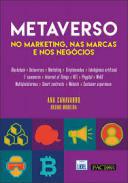 Metaverso no marketing, nas marcas e nos negcios