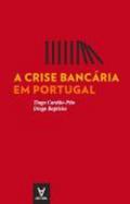 A crise bancria em Portugal